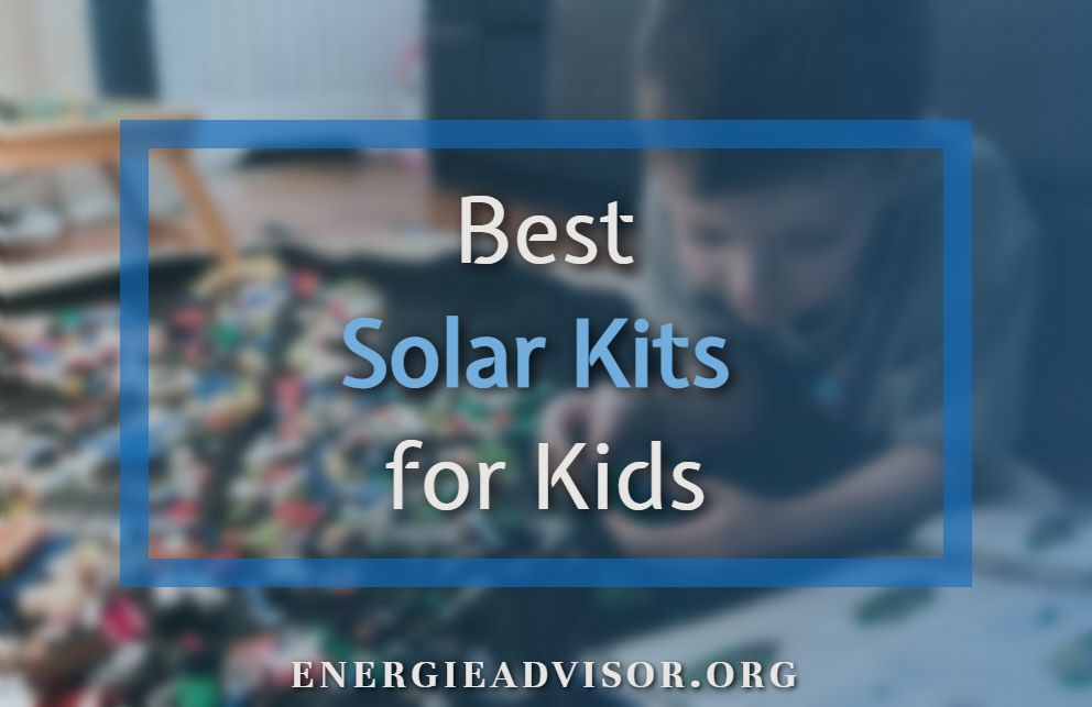 Best Solar Kits for Kids