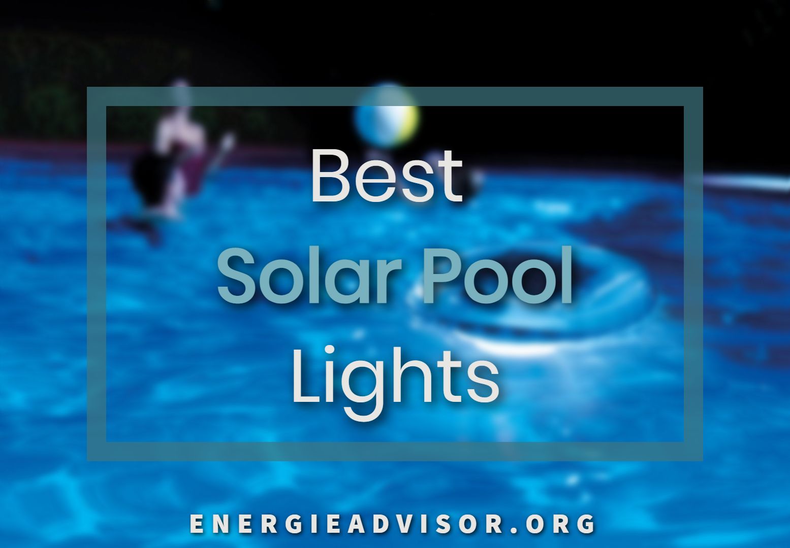 Best Solar Pool Lights