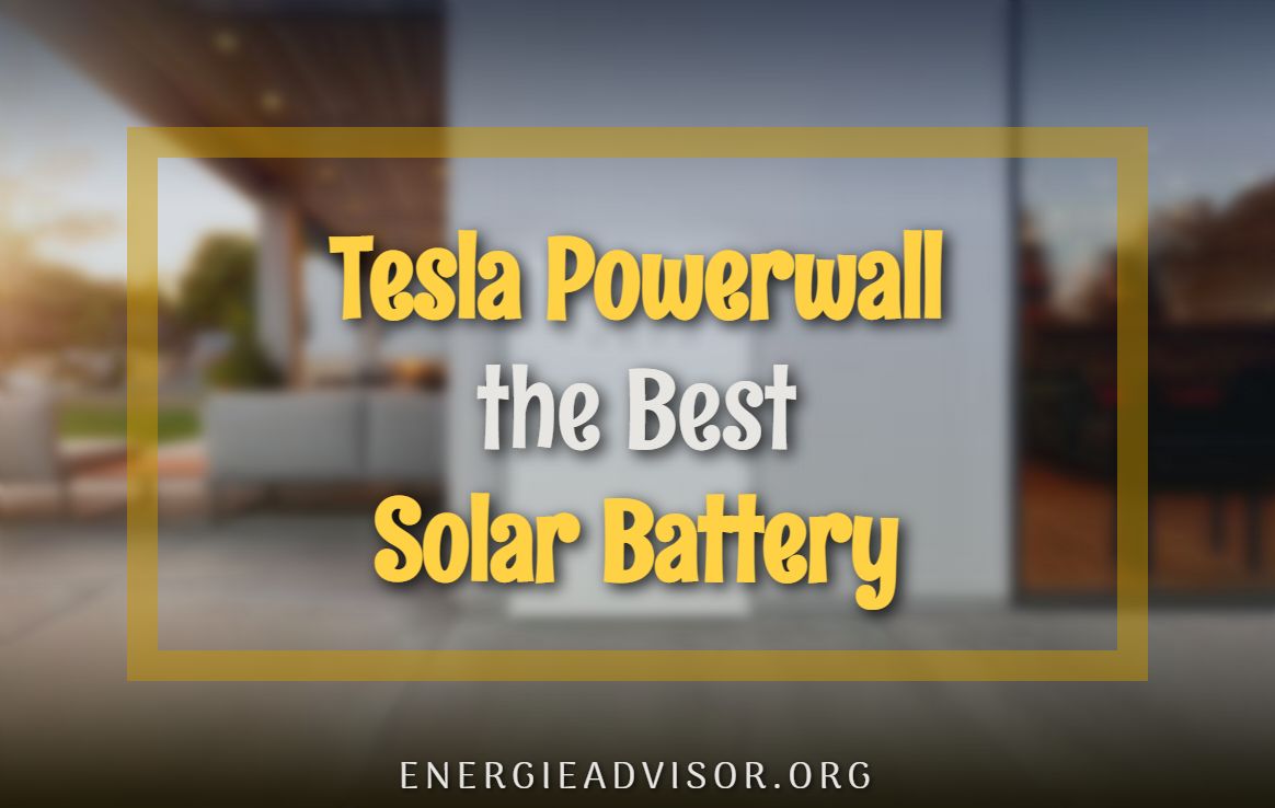 Tesla Powerwall the Best Solar Battery