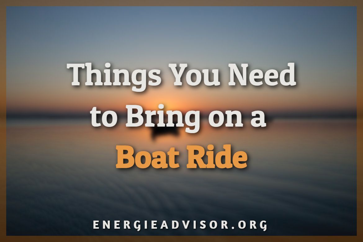 Things You Need to Bring on a Boat Ride